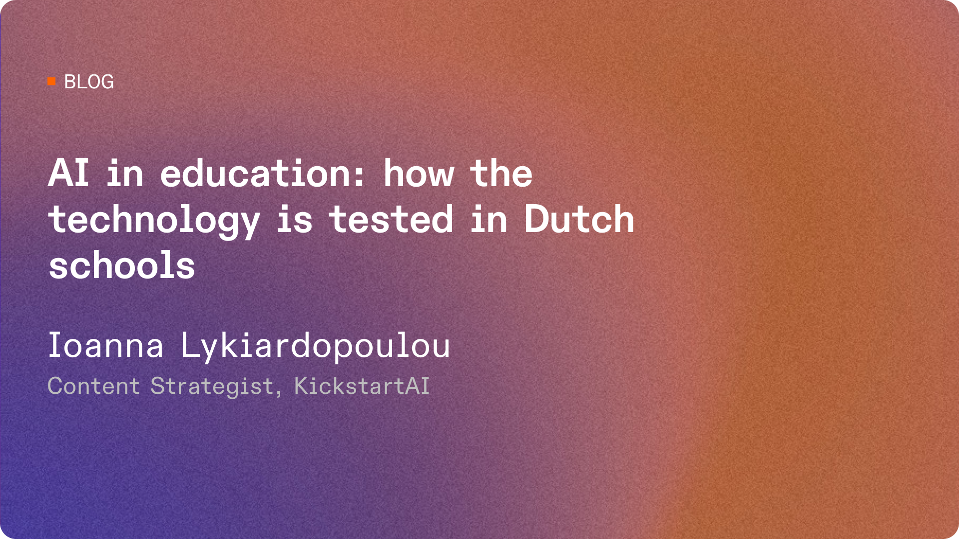 AI in education, testing the technology in Dutch schools